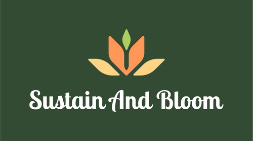 Sustain and Bloom